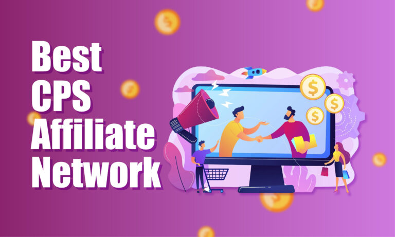 CPS (Cost-Per-Sale) Affiliate Networks