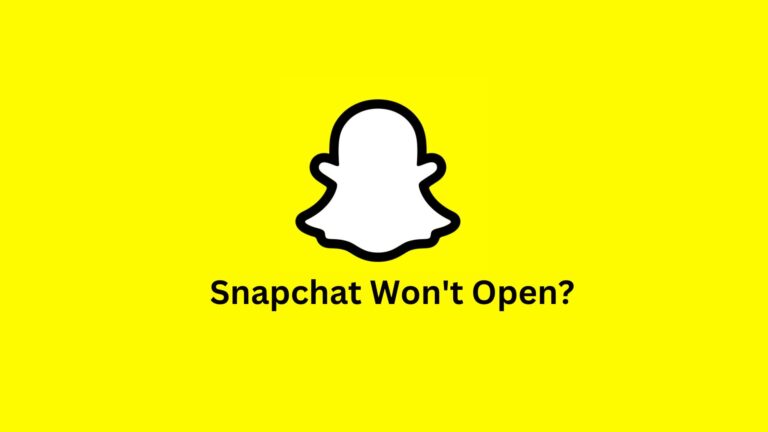 Snapchat Won’t Open