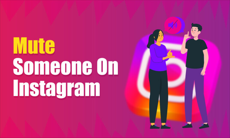 How to Mute Someone On Instagram