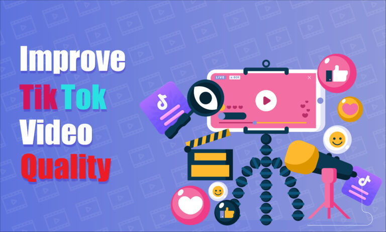 improve tiktok video quality